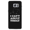 i Can't Adult Today Samsung Galaxy S7