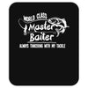 world class master baiter Mousepad