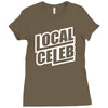 local celeb Ladies Fitted T-Shirt