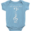 all about that bass no treble Baby Onesie