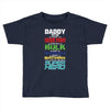 daddy you are my favorite superhero Toddler T-shirt