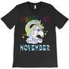 unicorns are born in november cute unicorn T-Shirt