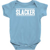 slacker Baby Onesie