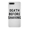 death before shaving iPhone 7 Plus Case