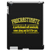 proactive procrastinator iPad 3 and 4 Case