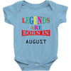 legends are born august Baby Bodysuit