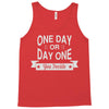 one day or day one you decide Tank Top