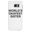 worl'd okayest sister Samsung Galaxy S7 Edge