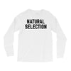 NATURAL SELECTION Long Sleeve Shirts