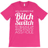 bitch switch T-Shirt