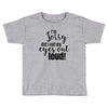 i'm sorry did i roll ... Toddler T-shirt