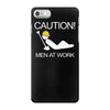 caution men at work iPhone 7 Case