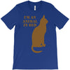 im an animal in bed T-Shirt