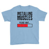 new installing muscle Youth Tee