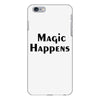 magic happens iPhone 6/6s Plus Case
