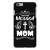 I Am One Blessed Mom iPhone 6/6s Plus Case