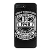 Things Better 1948 Age Approach Magnificent iPhone 7 Plus Case