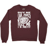 buy me car parts and tell me i'm pretty mechanic turbo nfs fan Crewneck Sweatshirt