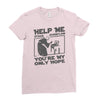 help me stack overflow youre myo nly hope Ladies Fitted T-Shirt