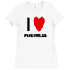 i love personalize Ladies Fitted T-Shirt