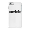 covfefe iPhone 7 Case