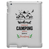 Weekend Forecast Camping With A Chance Of Drinking iPad 3 and 4 Case