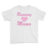 running mama Youth Tee