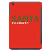 santa i'm a big fun iPad Mini