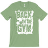 back in the gym T-Shirt