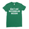 Don't Eat Watermelon Ladies Fitted T-Shirt