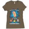 by your powers combined! Ladies Fitted T-Shirt