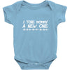 i tore mommy a new one Baby Onesie