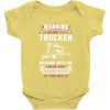 Warning I Belong To A Trucker Baby Onesie