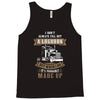 I Dont Always Fill Out A Logbook Tank Top