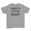 daddy little buddy Youth Tee