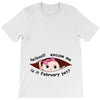 February Peeking Out Baby Girl T-Shirt