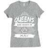 Queens Are Born In May Ladies Fitted T-Shirt