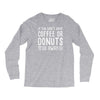 coffee or donuts Long Sleeve Shirts