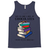 life is like a box of chocolates i want to eat them all Tank Top
