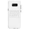 wine makes me happy you, not so much Samsung Galaxy S8