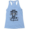 sorry this girl is already taken by a super sexy july boyfriend Racerback Tank