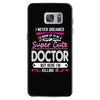 I Never Dreamed I d Grow Up To Be A Super Cute Doctor But Here I'm Kil Samsung Galaxy S7