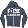 f cancer! Zipper Hoodie