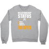 relationship status taken by a roofer Crewneck Sweatshirt