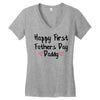 Happy First Father's Day Daddy Women's V-Neck T-Shirt