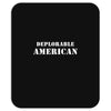 deplorable american Mousepad