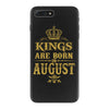 kings are born in august iPhone 7 Plus Case