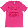 drink wine in ractangle T-Shirt