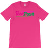 TEENFRESH T-Shirt