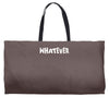 whatever Weekender Totes